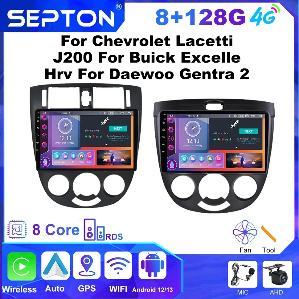 SEPTON Car Stereo Radio  for Chevrolet Lacetti J200 for Buick Excelle Hrv for Daewoo Gentra 2 2004-2013 GPS Player 4G Net DSP BT