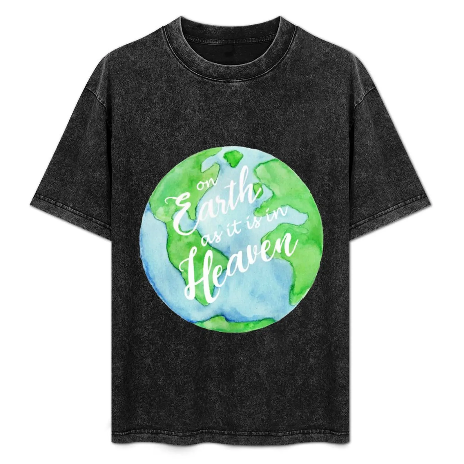 

On Earth as it is in Heaven T-Shirt aesthetic clothes summer tops plain summer clothes black t-shirts for men