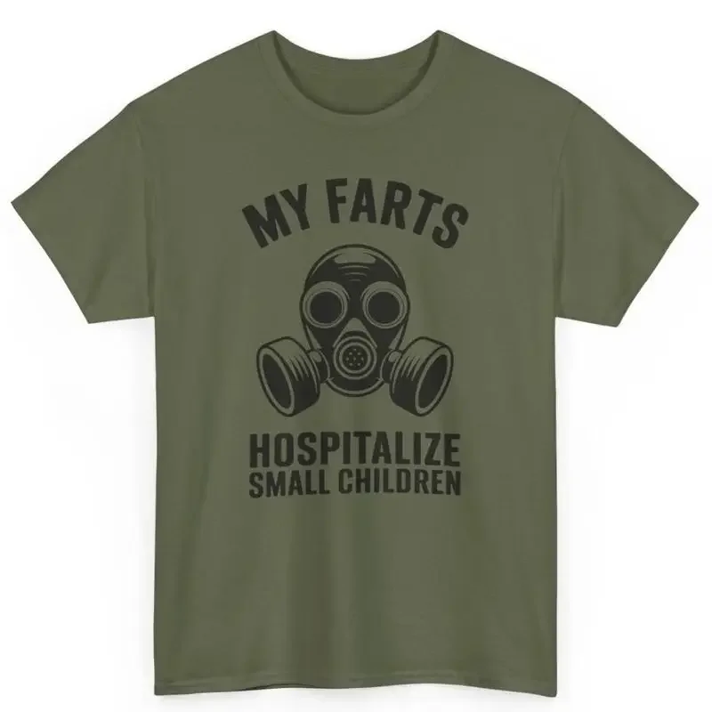 My Farts Hospitalize Small Children Meme For Husband Dad Cotton T Shirt