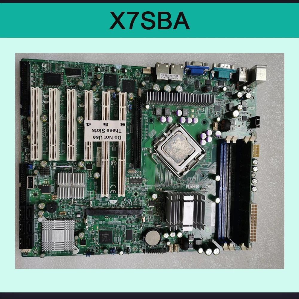 For Supermicro Industrial Motherboard 775 Stitches X7SBA