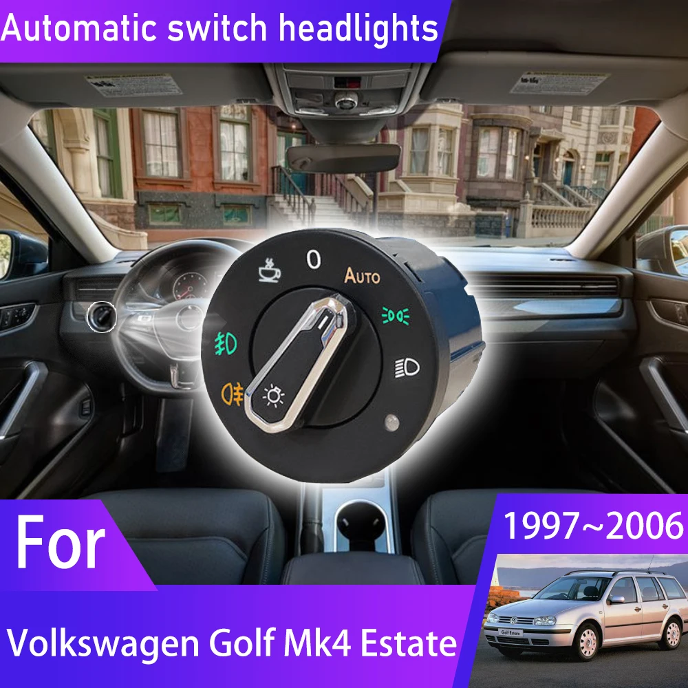 For Volkswagen Golf Mk4 Estate 1J 1997~2006 Headlight Automatic Switch Car Accessories Light Suitable For VW City Golf Golf Town