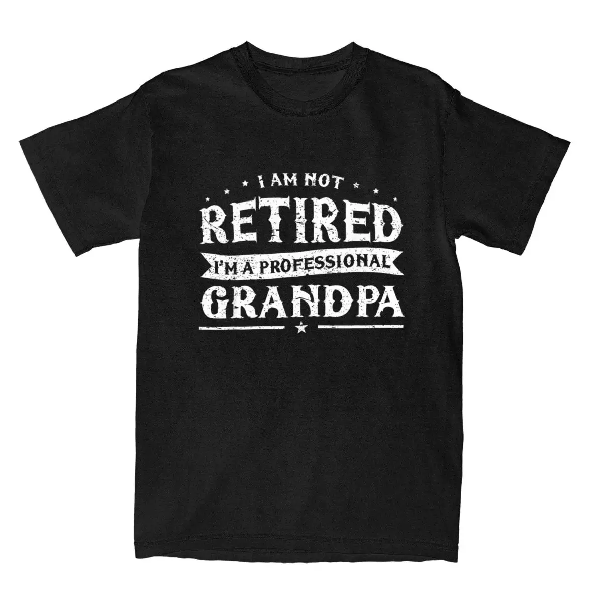 Funny Retiree I'm Not Retired I'm A Professional Grandpa T Shirt Men's Cotton Casual T-Shirt Retirement Tees Clothing Big Size