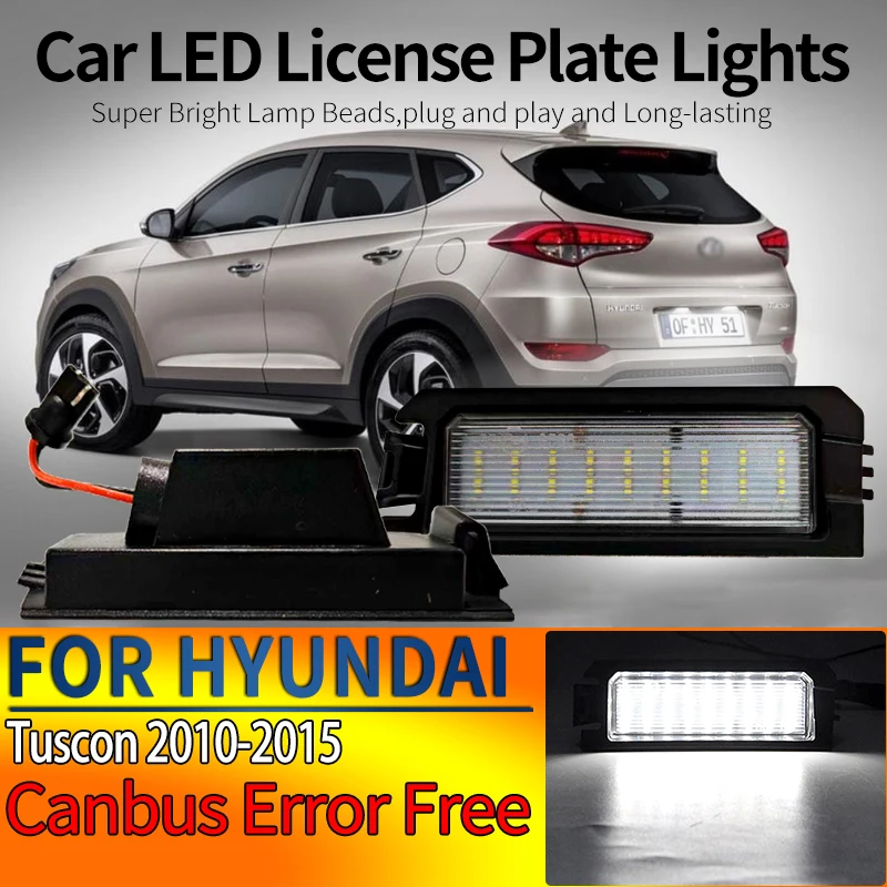 

2Pcs Car LED Rear License Plate Light Number Plate Lamp For Hyundai Tuscon 2010 2011 2012 2013 2014 Car Styling Plug and Play
