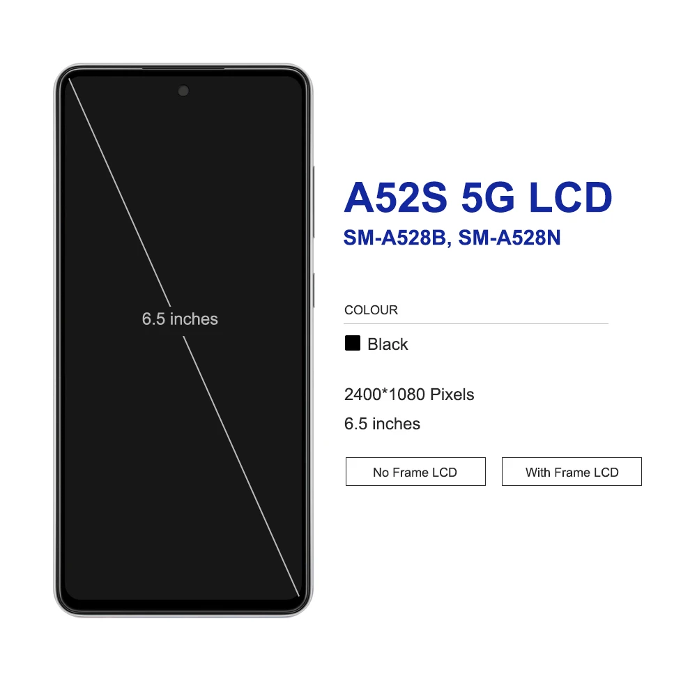 A52S LCD With Frame Replacement ,For Samsung A52s 5G SM-A528B A528N LCD Display Touch Screen Digitizer Assembly