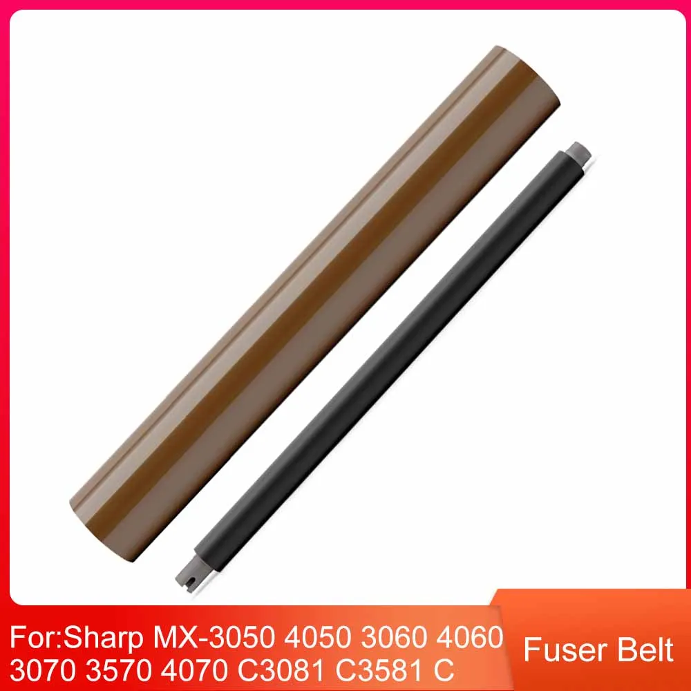 

CFRM-1726DS71-Film NROLI2136FCZZ Fuser Belt For Sharp MX-3050 4050 3060 4060 3070 3570 4070 C3081 C3581 C4081 Lower Sleeved Roll
