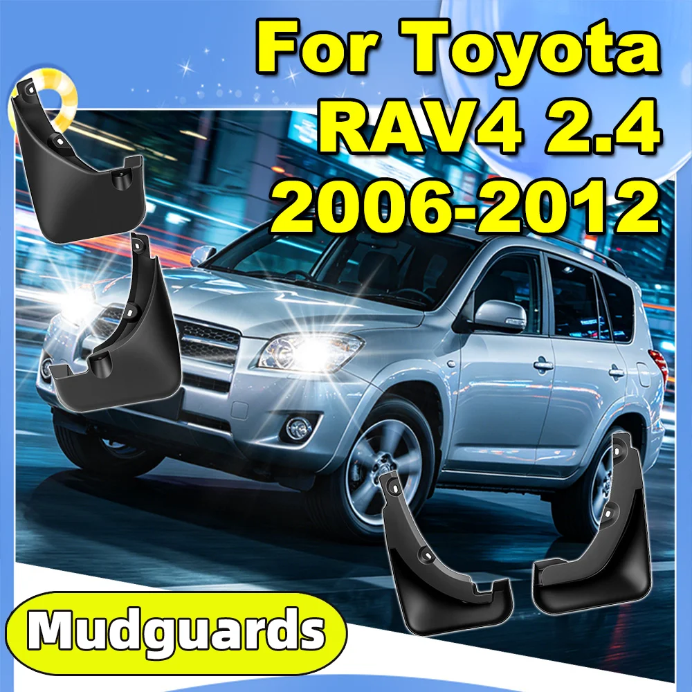 

Mudguards For Toyota RAV4 2.4 2006-2009 2010 2011 2012 Wheel Exterior Part Mudflaps Fender Flares Flap Splash Mud Accessories