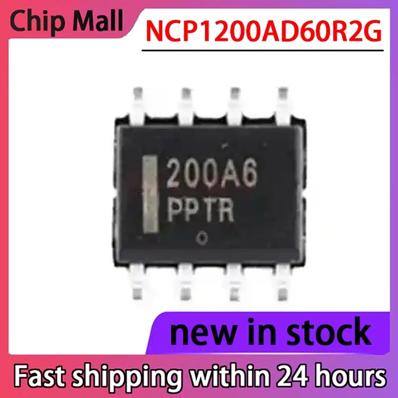 5PCS NEW NCP1200AD60R2G NCP1200 200A6 SOP-8 LCD Power Management Chip IC