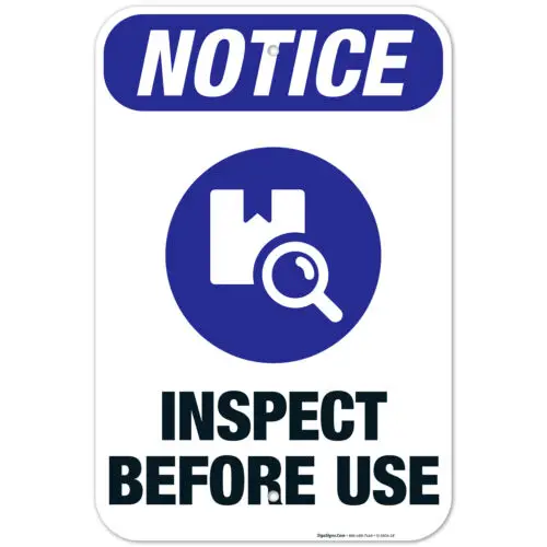 Inspect Before Use Sign, OSHA Notice Sign,