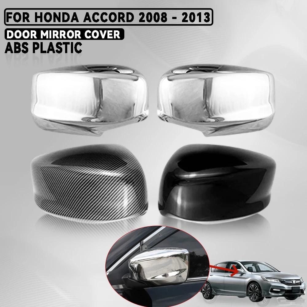 

Car Door Mirror Cover For Honda Accord 8th Generation 9th Generation Abs Silver Black Carbon Fiber Accessories External Decorate