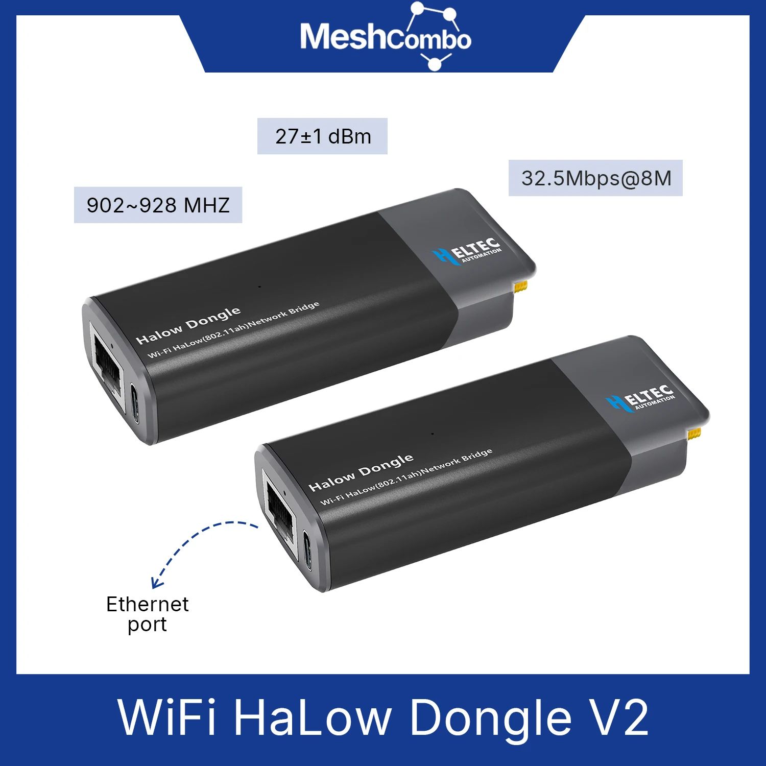 

Heltec Wi-Fi HaLow Dongle 1km Ultra-long-range Wireless Network Bridge IEEE 802.11ah Wi-Fi HaLow Wireless Ethernet Jumper 915Mhz