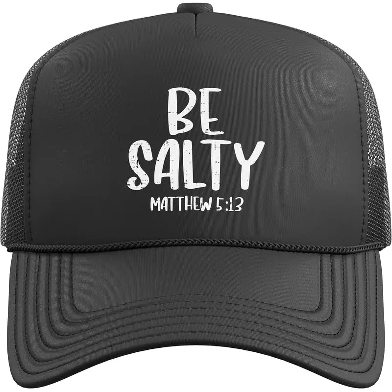 Be Salty Matthew 5:13 Bible Verse God Jesus Faith Christian Trucker Hat with Adjustable Mesh Back