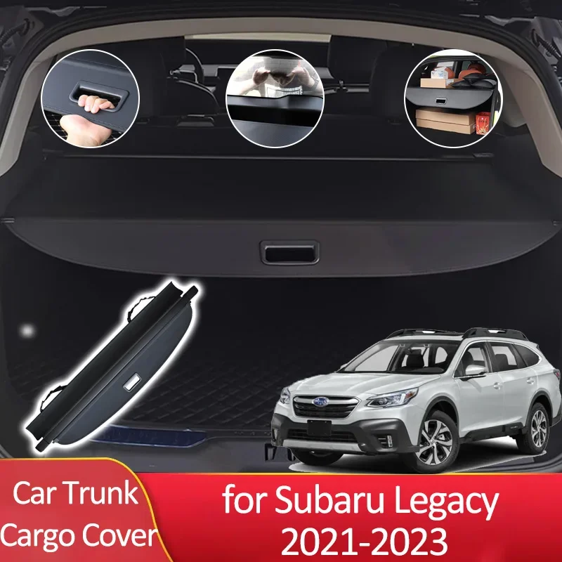 

Автомобильная занавеска для багажника Subaru Legacy Outback 2021 2022 2023, автомобильные аксессуары, багажная Водонепроницаемая задняя крышка для груза, поднос, защита от вскрытия