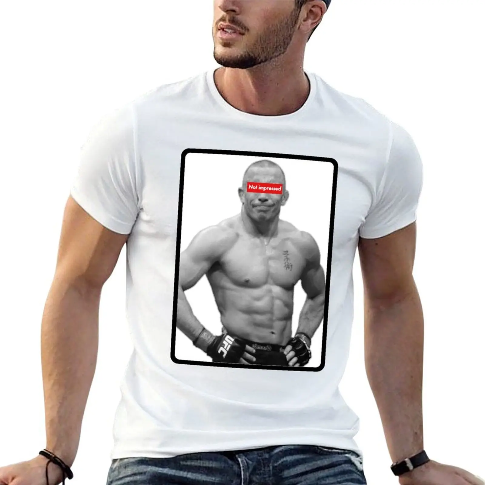 

Georges Saint Pierre - Not Impressed T-Shirt man t shirt luxury cotton tshirt 100% men t shirt cotton 100% T-shirt