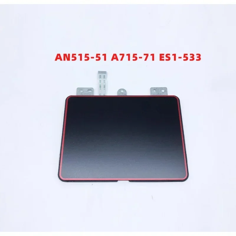 For Acer Helios 300 AN515-51 A715-71 ES1-533 AN5 Touchpad Mo use Trackpad WITH CABLE TM-P3218-003 TM-P3218 100% Tested Fast Ship