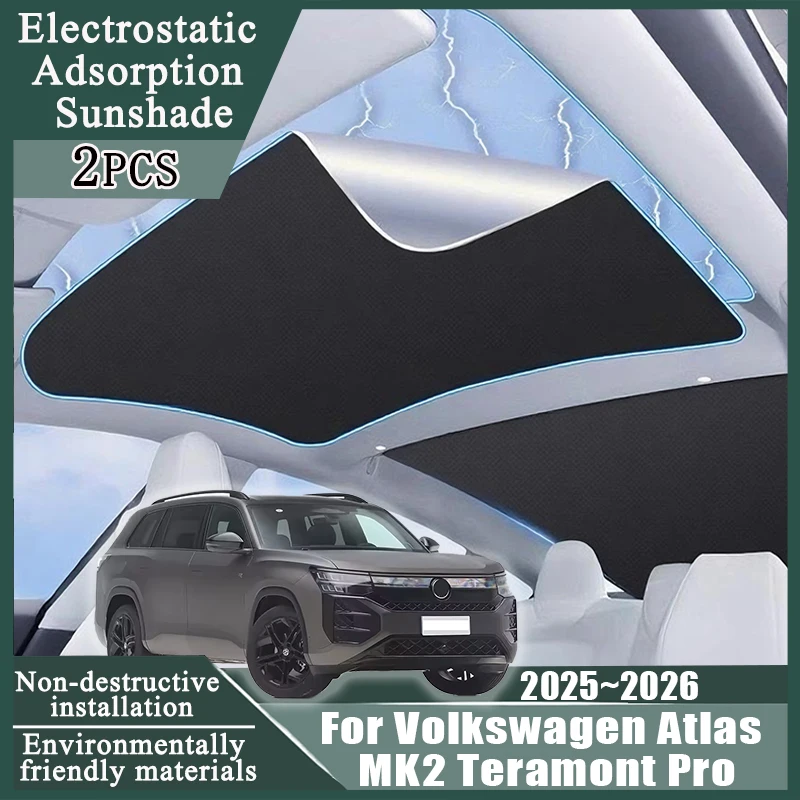 

Car Sunroof Electrostatic Adsorption For Volkswagen Atlas MK2 Teramont Pro 2025 2026 Sun Protection Skylight Covers Accessories