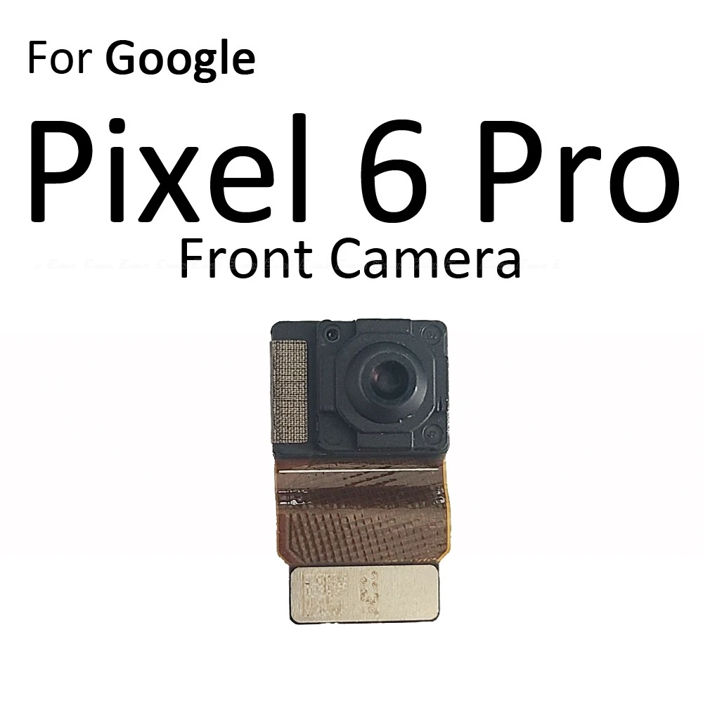 Rear Main Camera Module Flex Cable For Google Pixel 6 6a 7 8 Pro Front Selfie Back Camera Repair Parts