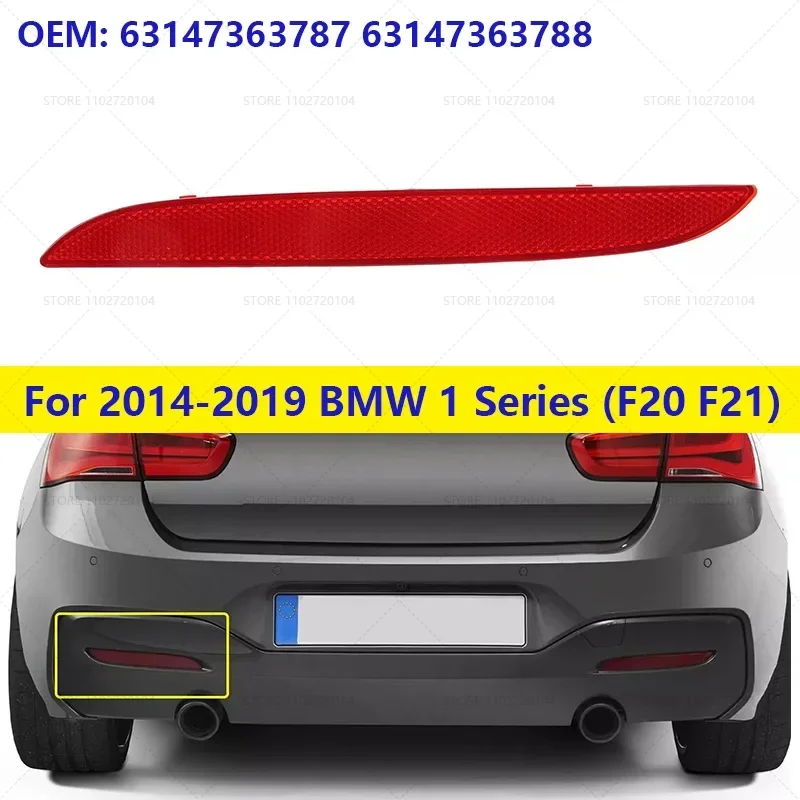 For 2014-2019 BMW 1 Series (F20 F21) Rear Bumper Reflector Warning Reflective Strip 63147363787 63147363788