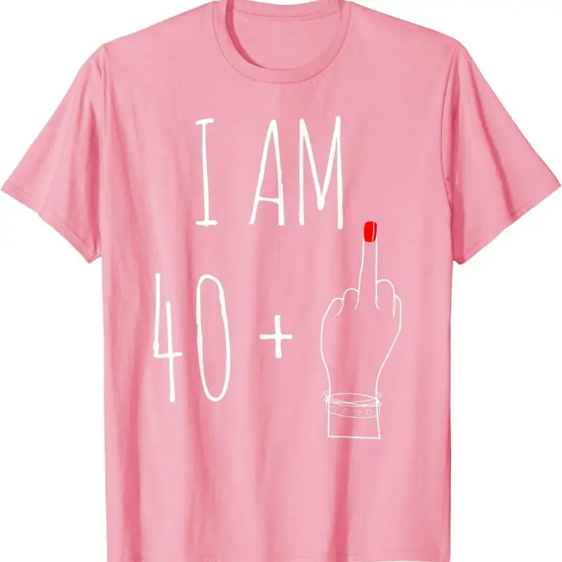 

I Am 40 Plus 1 Middle Finger For A 41Th Birthday Women T Shirt