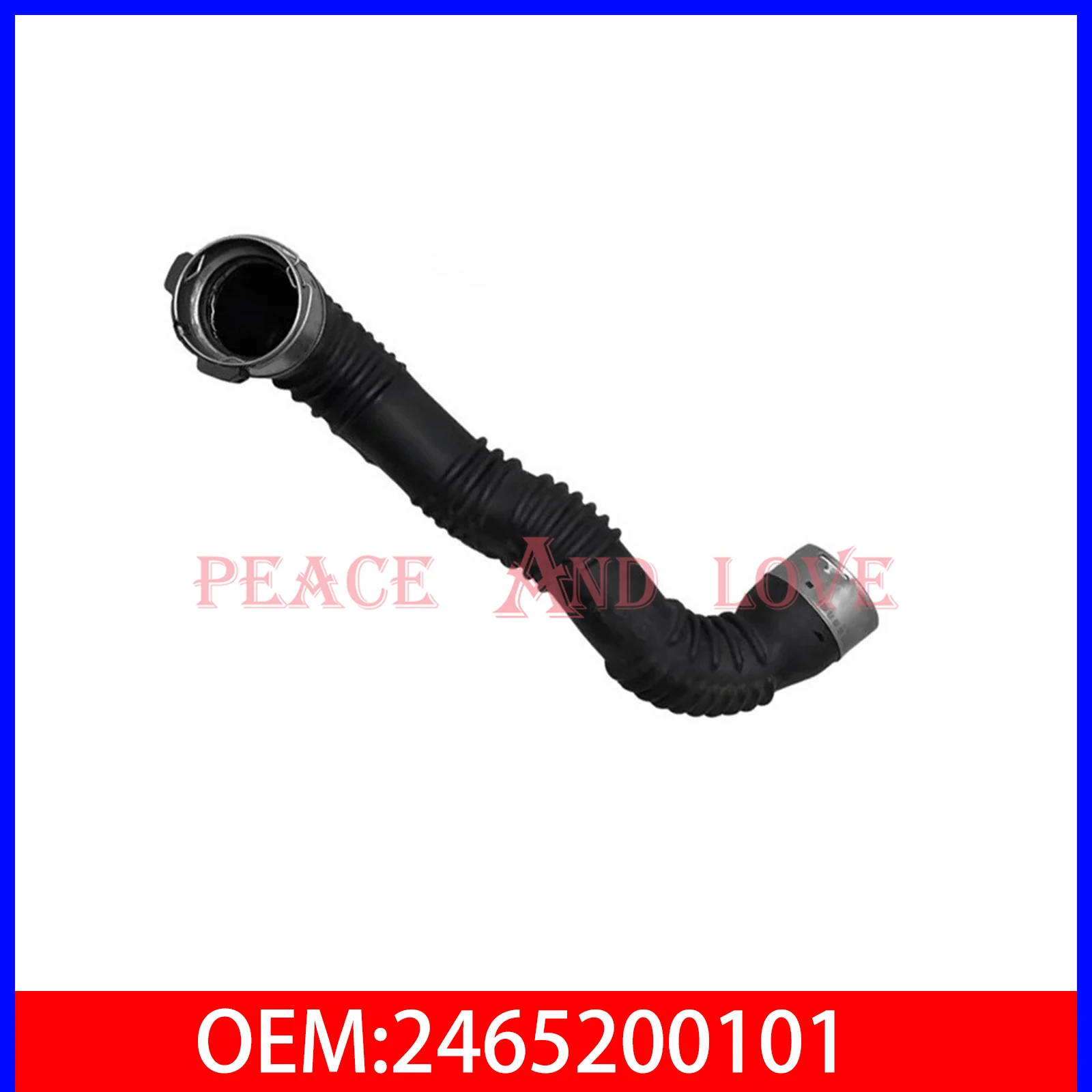 

2465200101 A2465200101 Brand New Turbo Intercooler Hose For A-Class W176 CLA C117 GLA-Class X156 1.8L 2.2L 2012-2021