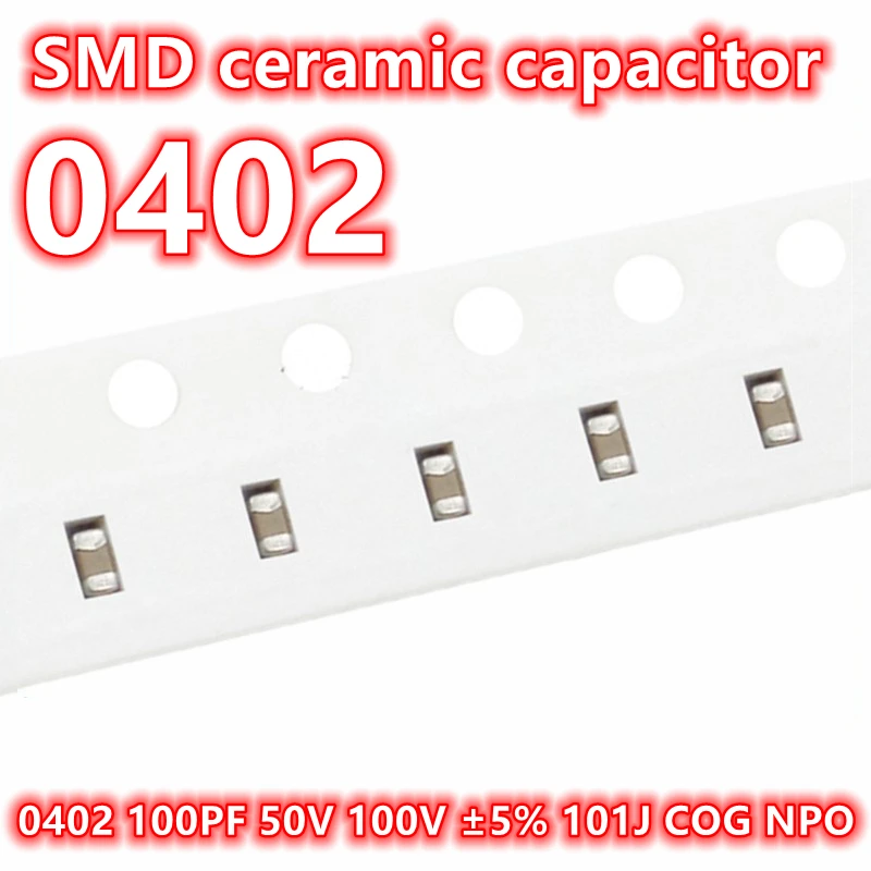 Condensador cerámico Original 0402 100PF 50V 100V ± 5% 101J COG NPO SMD IC 1005, 50 piezas