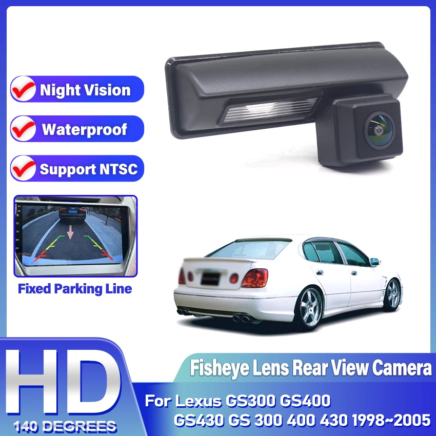 

Для Lexus GS300 GS400 GS430 GS 300 400 430 1998 ~ 2003 2004 2005 HD 1080*720P 140 ° Камера заднего вида для автомобиля FishEye CCD