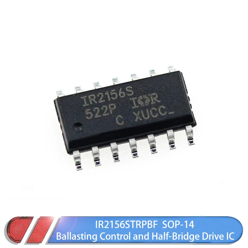 1PCS IR2156STRPBF SOIC-14 Ballasting Control and Half-Bridge Drive IC IR2156S SOP-14