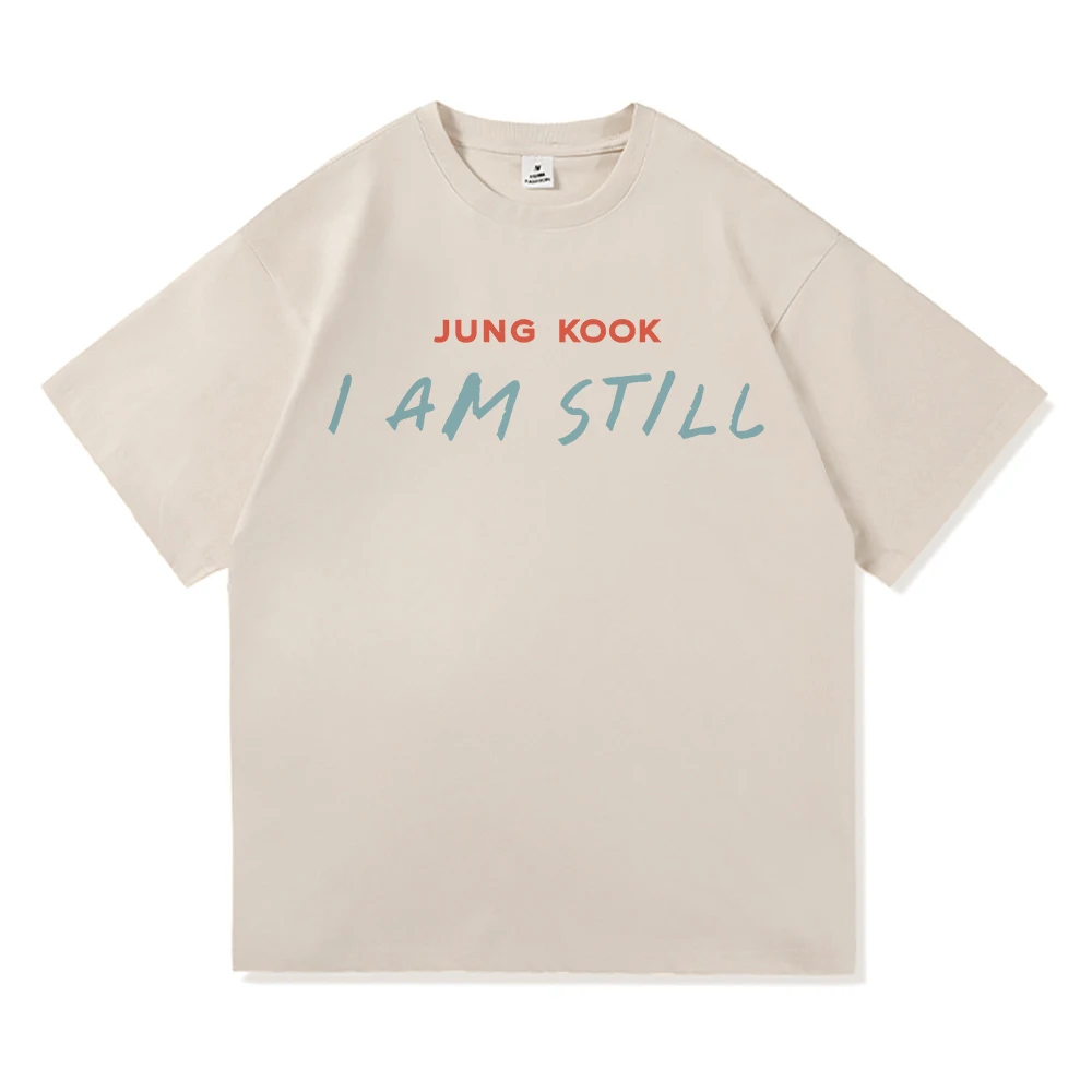 Jungkook I Am Still T Shirt Fashion Men Aesthetic Letter Print T-Shirt Unisex High Quality Casual Sand Cotton Tees Shirts Korea