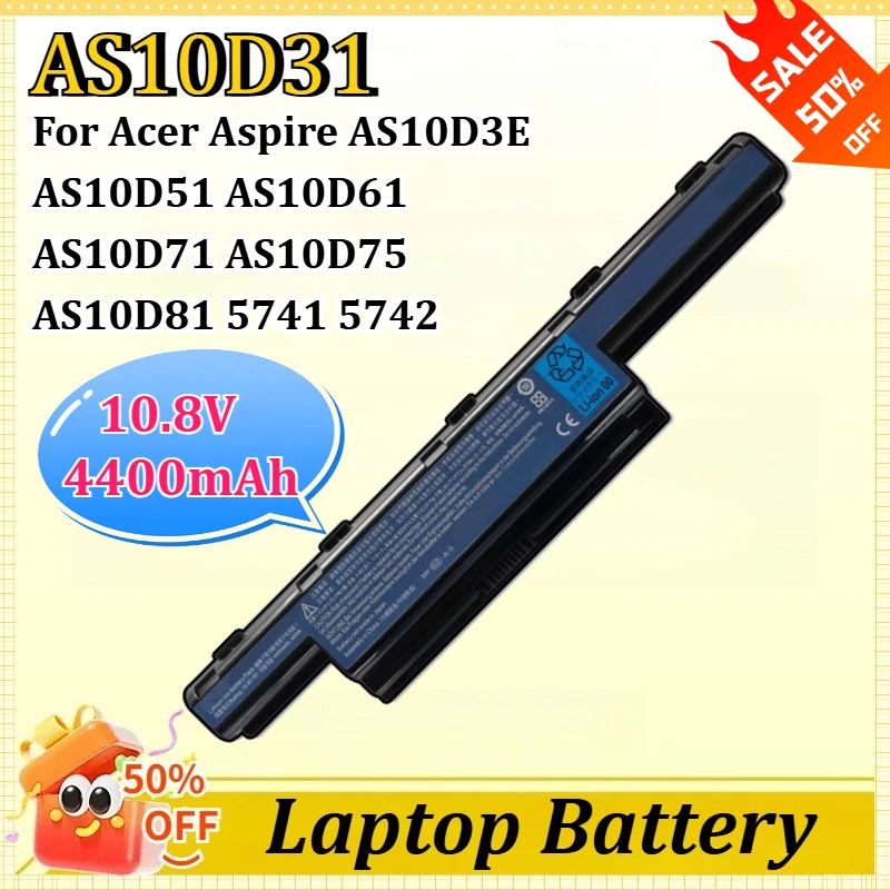 

AS10D31 10.8V 4400mAh Laptop Battery for Acer Aspire AS10D3E AS10D51 AS10D61 AS10D71 AS10D75 AS10D81 5741 5742 5750 5551G 5560G