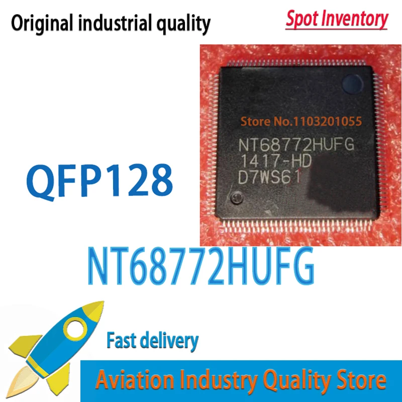NT68772HUFG  NT68772 QFP-128