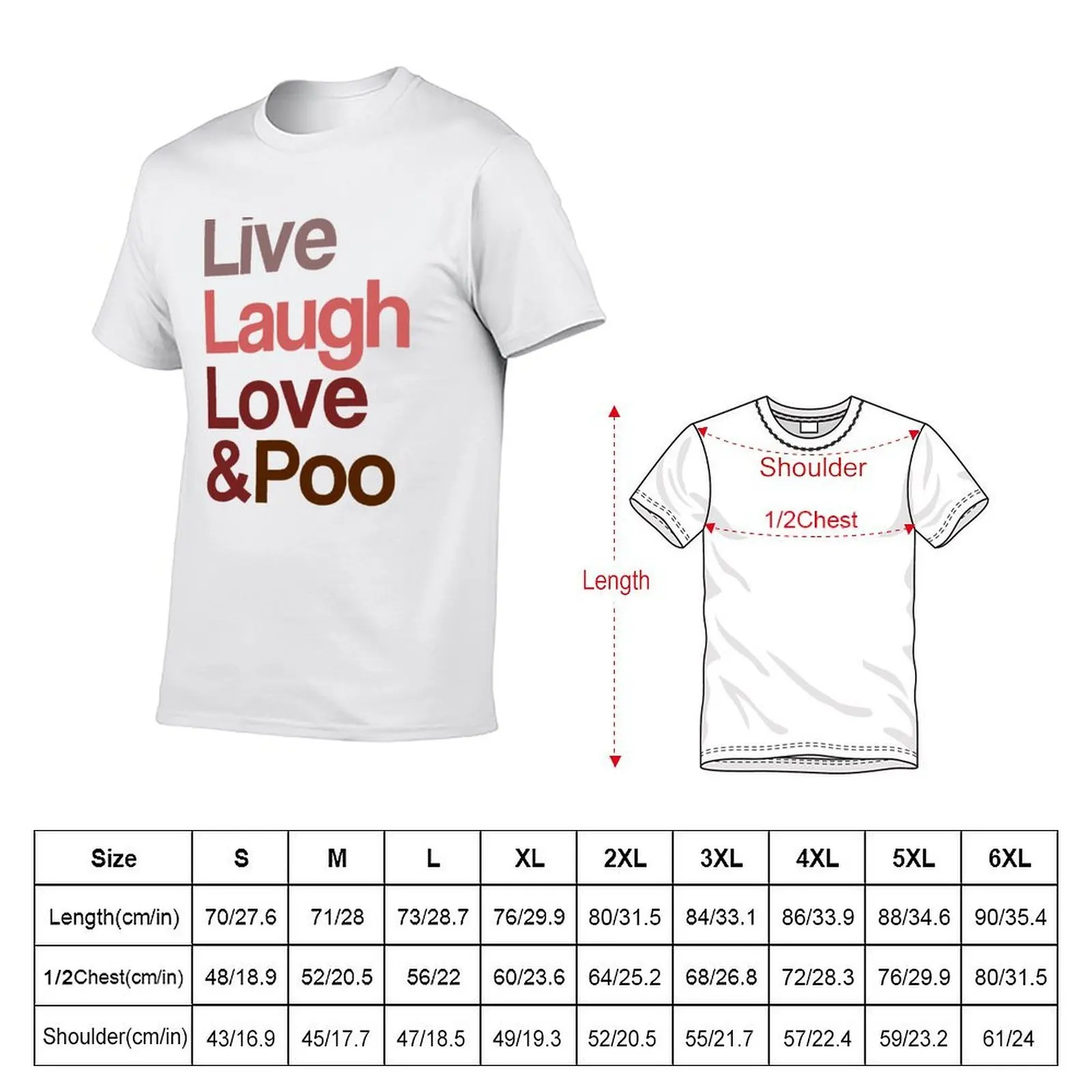 Live Laugh Love & Poo T-Shirt g man t shirts for men man t shirt graphic T-Shirt