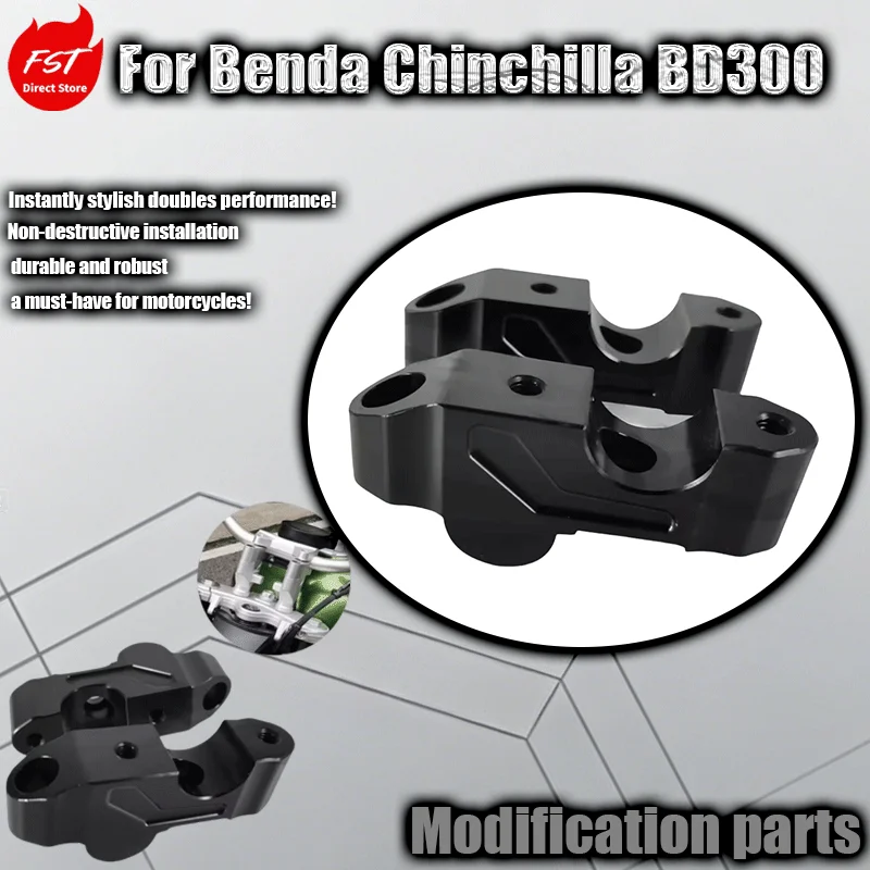 For Benda Chinchilla BD300 modify the direction handlebar and move it rearward. Increase the height and move it rearward.