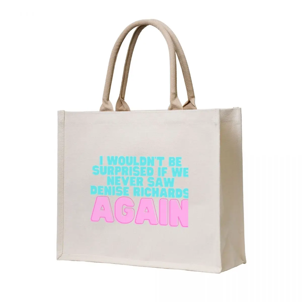 

I Wouldn_t Be Tote Bag Women's bags Cloth bag shopping bag
