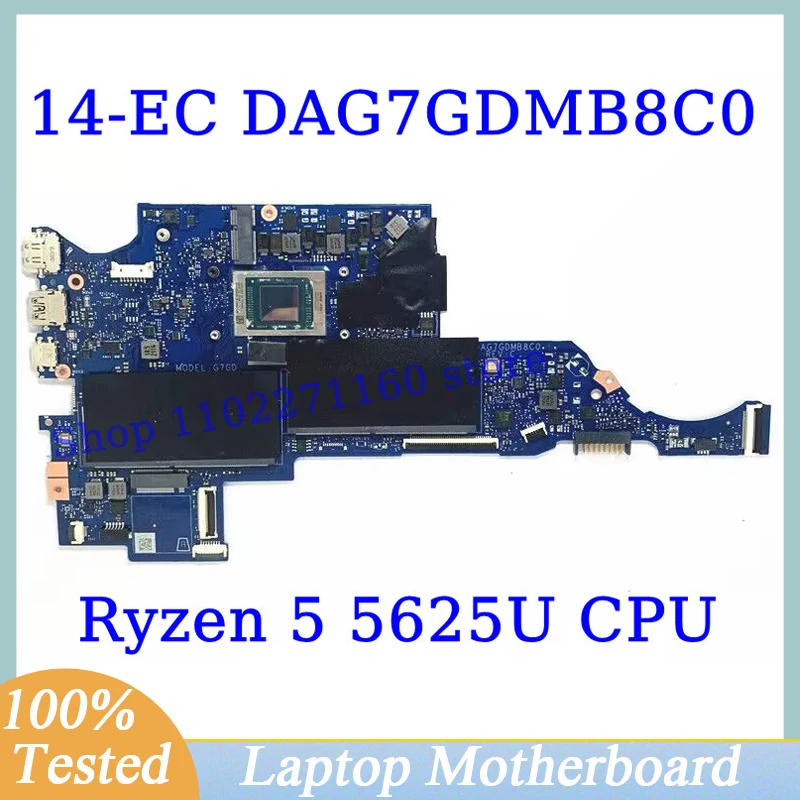 DAG7GDMB8C0 For HP 14-EC High Quality Mainboard With AMD Ryzen 5 5625U CPU Laptop Motherboard 100% Fully Tested Working Well