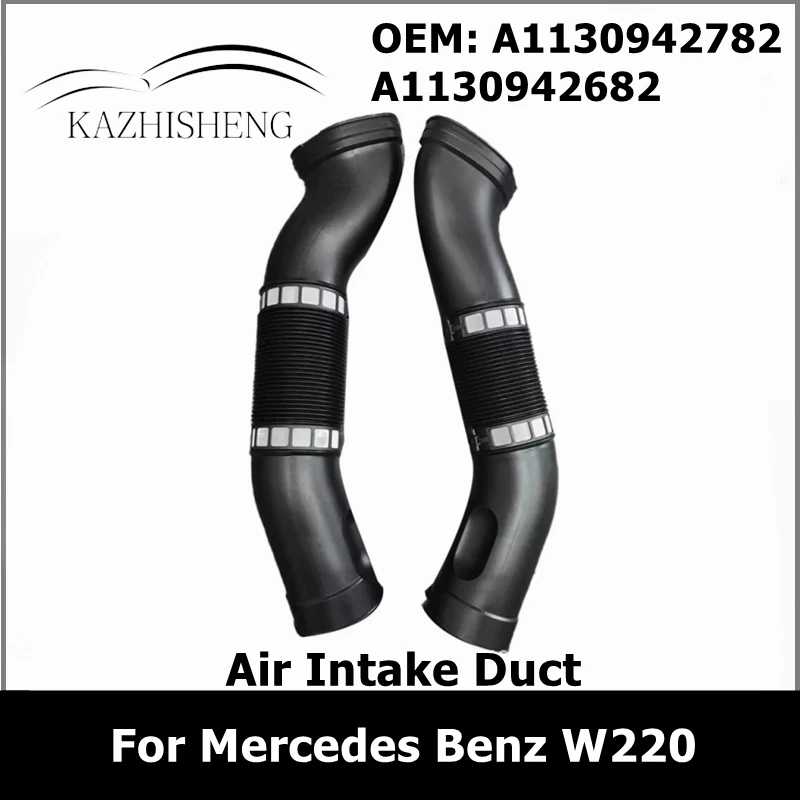 

for Mercedes Benz W220 S430 S500 CL500 Engine Air Intake Duct Hose 1130942782 1130942682 A1130942782 A1130942682