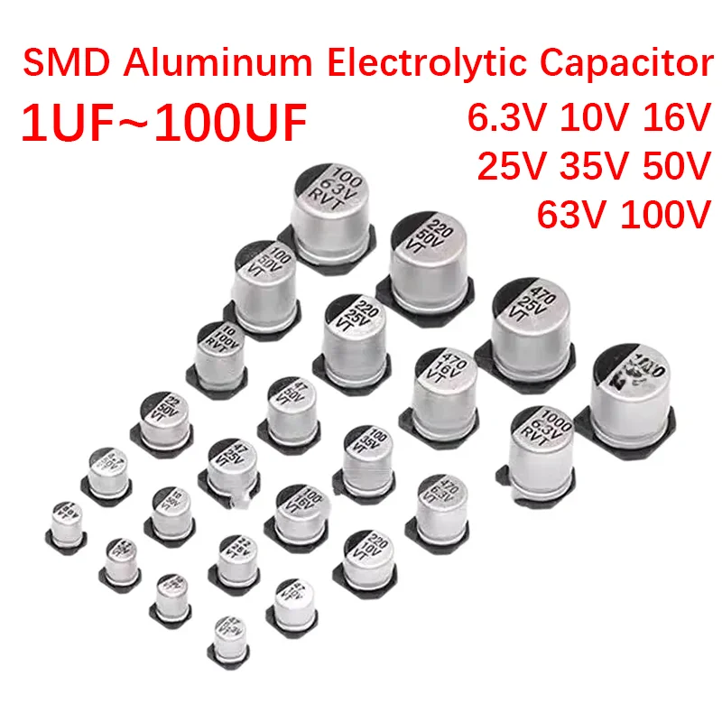 6.3V 10V 16V 25V 35V 50V 63V 100V SMD Capacitor 1UF 2.2UF 4.7UF 10UF 22UF 33UF 47UF 100UF 220UF 330UF 470UF 680UF SMD Capacitor
