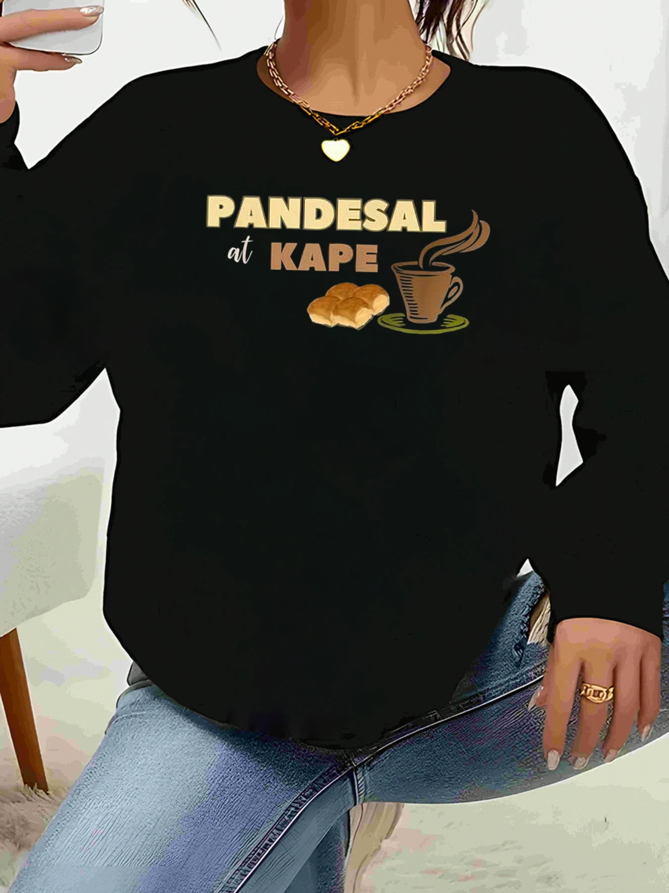 

Pandesal at Kape Print Long Sleeve Tee Casual Coffee Lover Outfit Women's Daily Wear