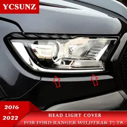 ABS Headlight Cover For Ford Ranger Wildtrak T7 T8 2016 2017 2018 2019 2020 2021 2022 Accessories Head Light Lamp Hood YCSUNZ