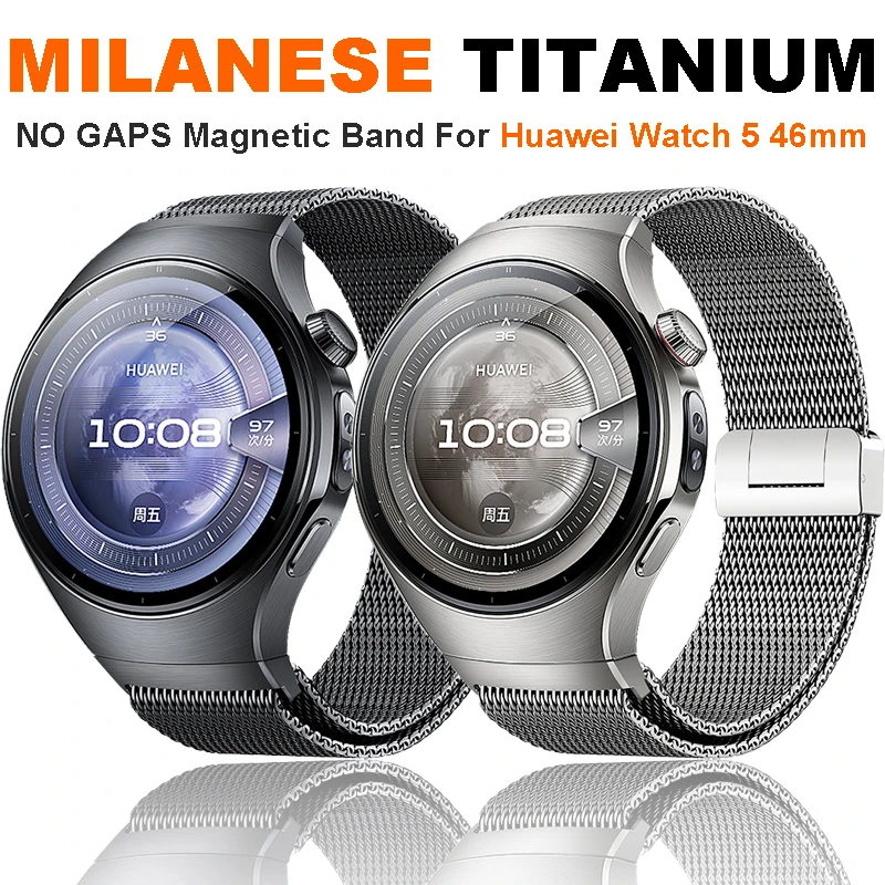 

Миланский ремешок из титанового сплава для Huawei Watch 5, 46 мм, металлический ремешок без зазоров для Huawei Watch 5, 46 мм, сменные аксессуары Correa