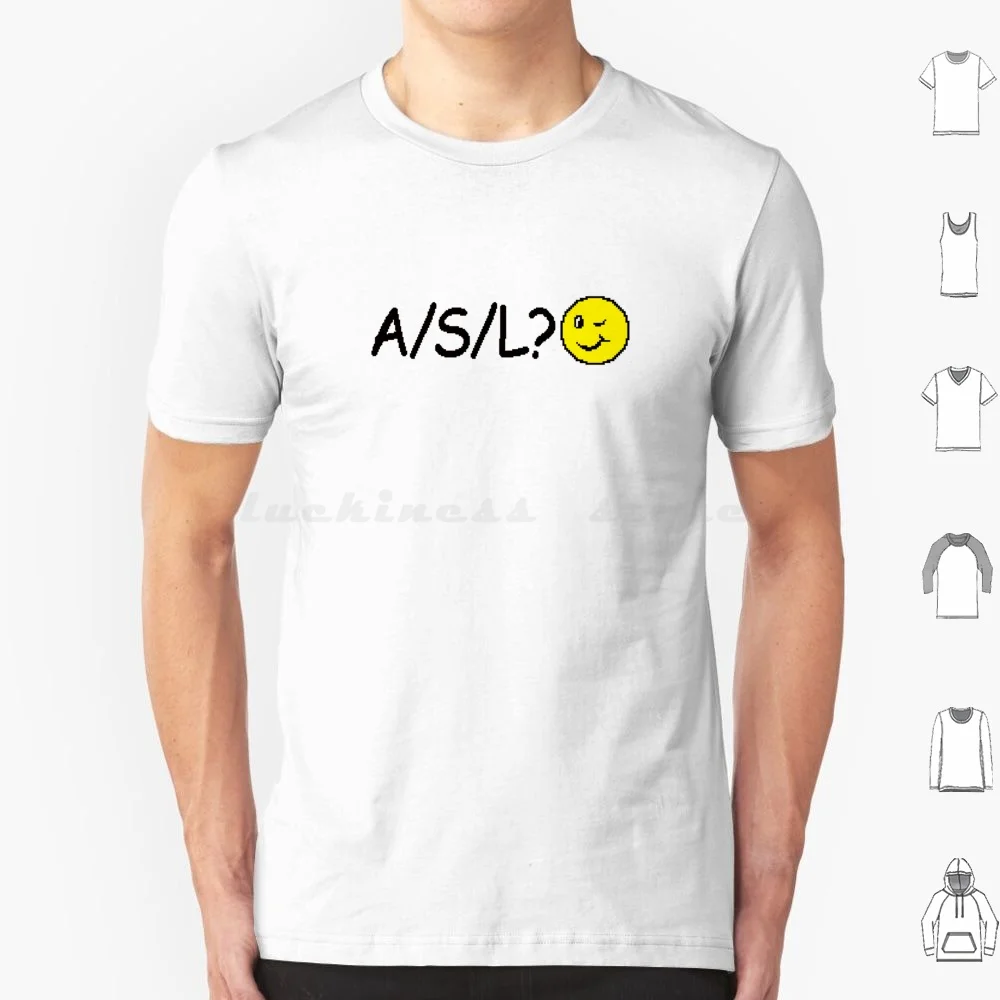 A / S / L Winking-Camiseta de algodón para hombres y mujeres, camisa de 8 bits con estampado de cara de Chat, Asl, edad, ubicación sexual, años 90, Sexo