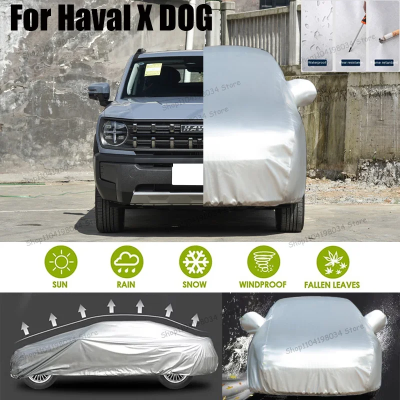 

For Haval X DOG Auto parts Anti snow Anti dust Sunscreen Anti-uv Anti peeling paint And Anti Rainwater 210t car cover Car cover