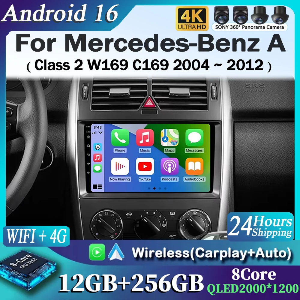 For Mercedes-Benz A-Class 2 W169 C169 2004 - 2012 2K 12+256 QLED Android 16 CarPlay Car Radio Multimedia Video Player GPS stereo