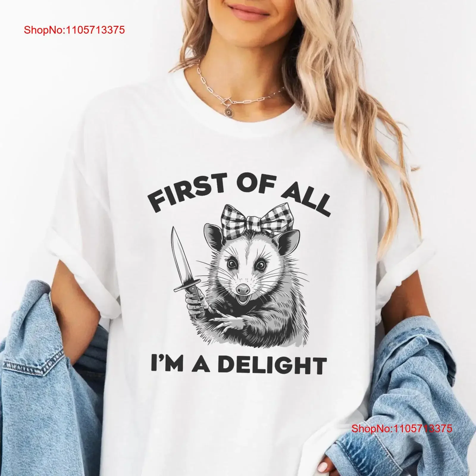 First of All I'm A DelighT T Shirt Funny Sarcastic Self Love Meme Angry Opossum for Possum Lover Friend vintage Washed homme