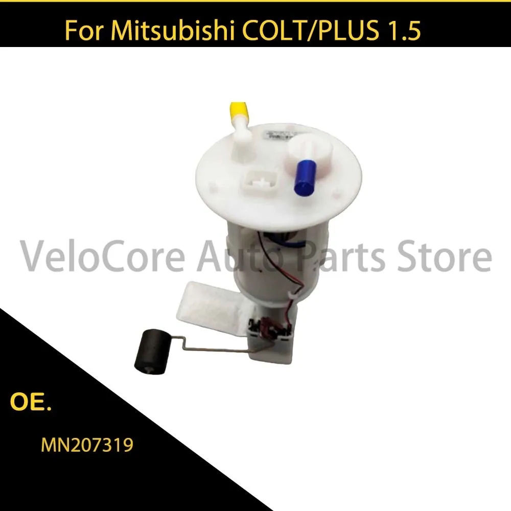 

MN207319 for Mitsubishi COLT/PLUS 1.5L 2014 Fuel Pump Assembly MN207319