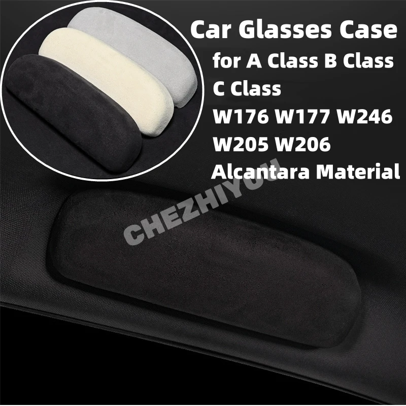 For Mercedes Benz A B C Class W176 W177 W246 W247 W205 W206 Car Glasses Case Storage Replace Interior Handle Alcantara Material