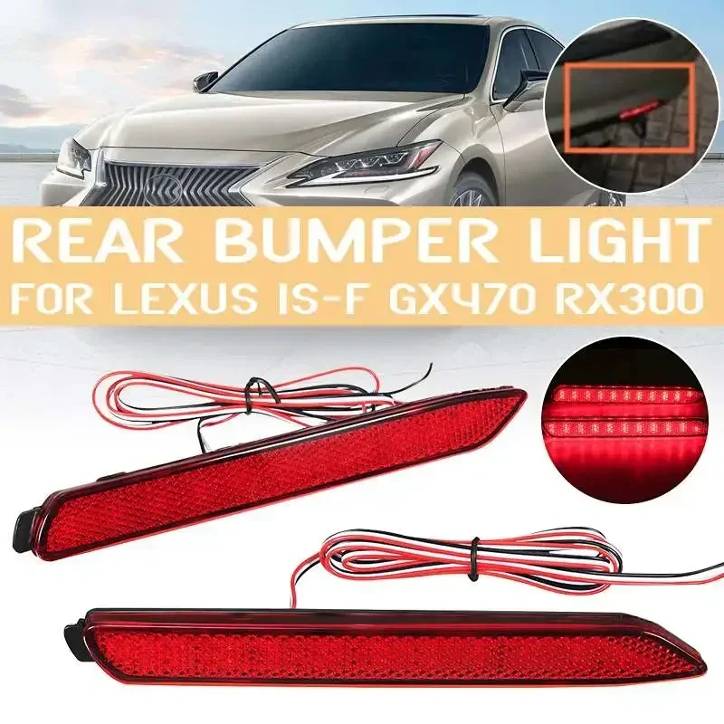 2pcs Car LED Rear Bumper Reflector Brake Lamp for Lexus IS-F GX470 RX300 for Toyota Camry RAV4 Sienna Venza Reiz Innova Body Kit