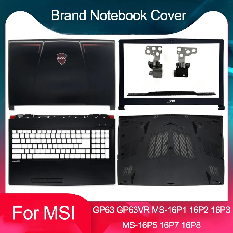 

New For MSI GP63-8RD 8RE 8RF MS-16P5 16P6 16P3 16P1 16P7 LCD Back Cover Front Bezel Hinges Palmrest Top Lower Bottom Case 15.6