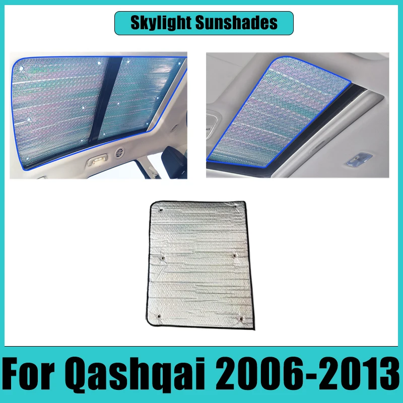 

Window Skylight Sunshades For Nissan Qashqai Dualis J10 2006-2013 2007 Visor Curtain UV-proof Thermal isolation Auto Accessories