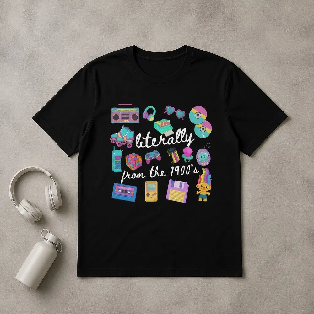 Literally From The 1900s Retro 90s Meme T-Shirt Funny Gift For 90s Gal Mom