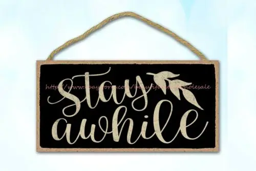 stay awhile welcome typography wood sign contemporary home kitchen art