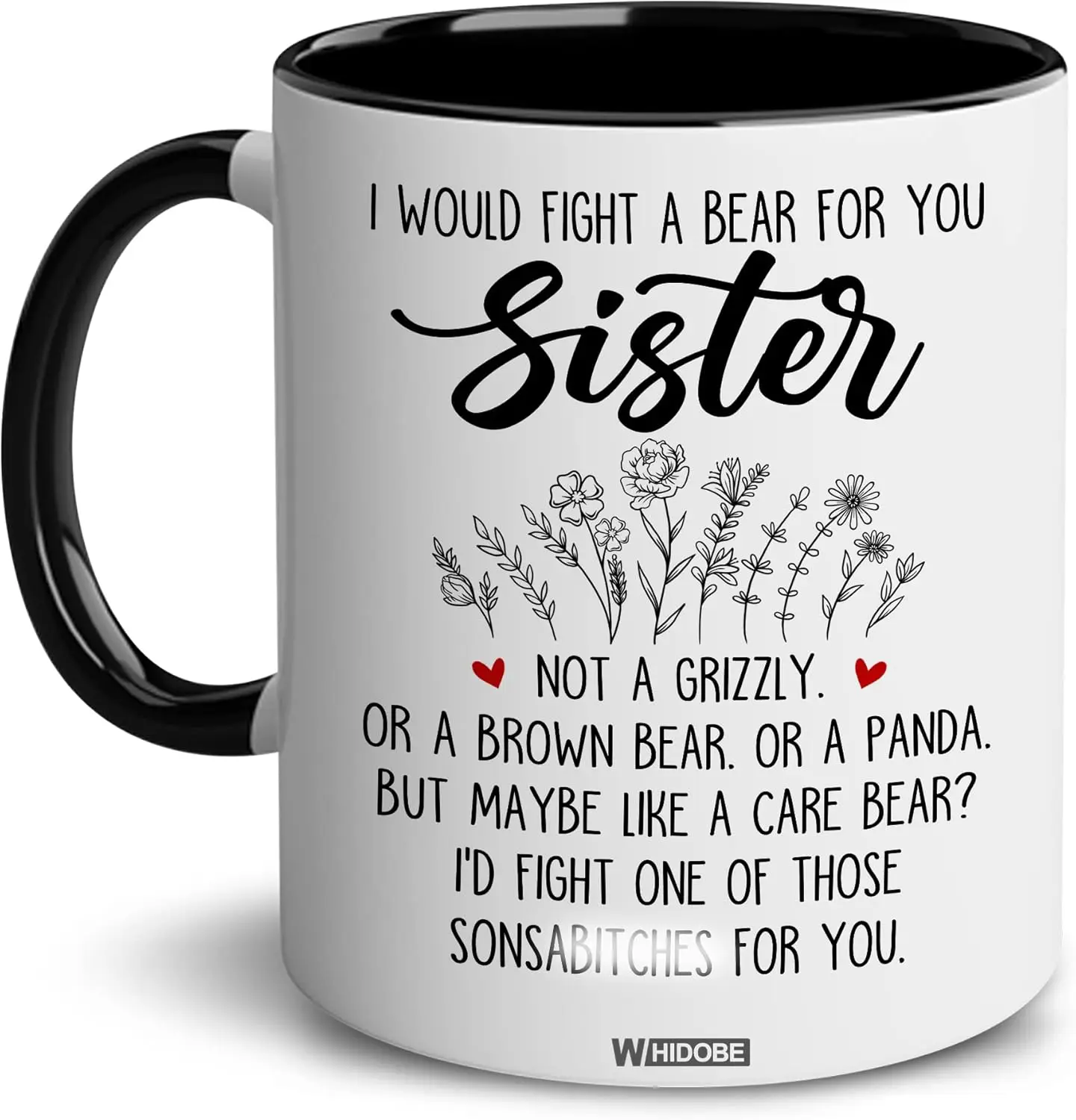 Gift for Sister Mug, Sister Gift for Sister, Sister I Would Fight A Bear Mug, Sister Birthday Gift Coffee Cup, Women, Woman, Mom